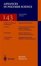 W. Burchard, J. J. Freire, A. Hult, M. Johansson, E. Malmström, T. C. B. McLeish... - Branched Polymers II