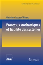 Christiane Cocozza-Thivent - Processus stochastiques et fiabilite des systemes