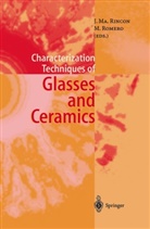 J.M. Rincon, Jesu Ma Rincon, Jesus Ma Rincon, Jesus Ma. Rincon, Jesús Ma. Rincon, Jesús Ma. Rincón... - Characterization Techniques of Glasses and Ceramics