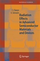 Claeys, C Claeys, C. Claeys, Cor Claeys, E Simoen, E. Simoen... - Radiation Effects in Advanced Semiconductor Materials and Devices