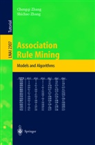 Chengq Zhang, Chengqi Zhang, Shichao Zhang - Association Rule Mining