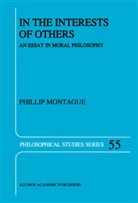 Phillip Montague - In the Interests of Others