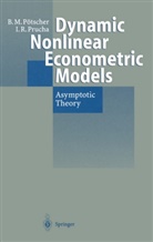 Benedikt Pötscher, Benedikt M Pötscher, Benedikt M. Pötscher, Ingmar Prucha, Ingmar R Prucha, Ingmar R. Prucha - Dynamic Nonlinear Econometric Models