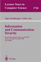 mu, Mu, Yi Mu, Vija Varadharajan, Vijay Varadharajan - Information and Communication Security