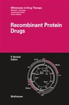 Buckel, P Buckel, P. Buckel - Recombinant Protein Drugs