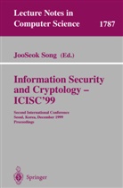 Jooseo Song, Jooseok Song - Information Security and Cryptology - ICISC'99