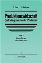 Dietger Hahn, Gert Laßmann, Dietge Hahn, Dietger Hahn, Lassmann, Lassmann... - Produktionswirtschaft, Controlling industrieller Produktion - Bd.3/2: Produktionswirtschaft - Controlling industrieller Produktion. Tl.2