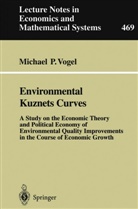 Michael Vogel, Michael P Vogel, Michael P. Vogel - Environmental Kuznets Curves