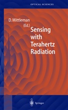 Danie Mittleman, Daniel Mittleman - Sensing with Terahertz Radiation