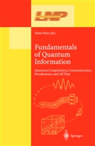 Diete Heiss, Dieter Heiss - Fundamentals of Quantum Information