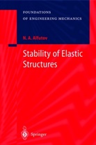 N A Alfutov, N. A. Alfutov, N.A. Alfutov, V. Balmont, E. Evseev - Stability of Elastic Structures