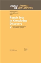 Lec Polkowski, Lech Polkowski, Andrzej Skowron - Rough Sets in Knowledge Discovery - 2: Rough Sets in Knowledge Discovery 2