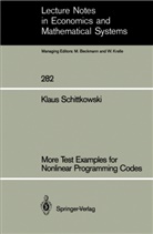 Klaus Schittkowski - More Test Examples for Nonlinear Programming Codes