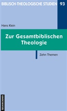 Hans Klein, Hans Klein - Zur Gesamtbiblischen Theologie