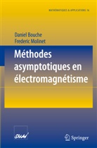 Danie Bouche, Daniel Bouche, Frederic Molinet - Methodes asymptotiques en electromagnetisme