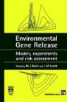 M. J. Bazin, M.J. Bazin, J Bazin, M J Bazin, J. M. Lynch, J.M. Lynch... - Environmental Gene Release