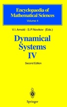 V.I. Arnold, V. I. Arnol'd, V.I. Arnol'd, A. Dzhamay, I Arnol'd, V I Arnol'd... - Dynamical Systems - 4: Symplectic Geometry and its Applications