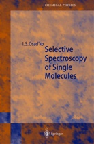 Igor Osad'ko, Igor S. Osad'ko - Selective Spectroscopy of Single Molecules