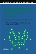 M. H. van Agteren, D Janssen, D. Janssen, Jan P. Janssen, Sytz Keuning, Sytze Keuning... - Handbook on Biodegradation and Biological Treatment of Hazardous Organic Compounds