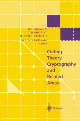 Johannes Buchmann, To Hoeholdt, Tom Hoeholdt, Tom Høholdt, Henning Stichtenoth, … - Coding Theory, Cryptography and Related Areas Proceedings of an International Conference on Coding Theory, Cryptography and Related Areas, held in Guanajuato, in April 1998