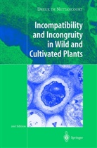 D. de Nettancourt, Dreux de Nettancourt - Incompatibility and Incongruity in Wild and Cultivated Plants