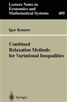 Igor Konnov - Combined Relaxation Methods for Variational Inequalities