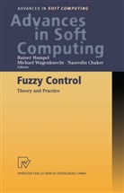 Nasredin Chaker, Rainer Hampel, Michae Wagenknecht, Michael Wagenknecht - Fuzzy Control
