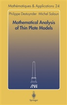 Philipp Destuynder, Philippe Destuynder, Michel Salaun - Mathematical Analysis of Thin Plate Models