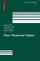 Cliffor H Taubes, Clifford H Taubes, Helmut Hofer, Clifford Taubes, Clifford H. Taubes, Alan Weinstein... - The Floer Memorial Volume