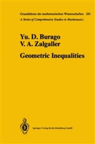 Yurii Burago, Yurii D Burago, Yurii D. Burago, Viktor A Zalgaller, Viktor A. Zalgaller, A. B. Sossinsky - Geometric Inequalities