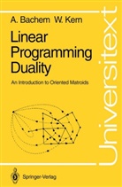 Achi Bachem, Achim Bachem, Walter Kern - Linear Programming Duality
