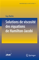 Guy Barles - Solutions de viscosite des equations de Hamilton-Jacobi