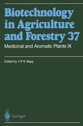 Y P S Bajaj, Y. P. S. Bajaj, Yashal P. S. Bajaj, Yashpal P. S. Bajaj, Yasphal P. Bajaj, … - Biotechnology in Agriculture and Forestry - 37: Medicinal and Aromatic Plants IX. Vol.9