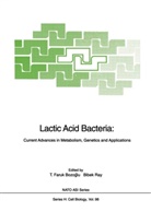 T. Faruk Bozoglu, T. F. Bozooglu, Faruk Bozoglu, T Faruk Bozoglu, Ray, Ray... - Lactic Acid Bacteria