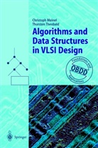 Christop Meinel, Christoph Meinel, Thorsten Theobald - Algorithms and Data Structures in VLSI Design