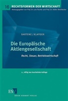 Roberto Bartone, Roberto (Dr. jur.) Bartone, Ralf Klapdor, Ralf (Prof. D Klapdor - Die Europäische Aktiengesellschaft