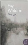 F. Weldon, Fay Weldon - Praxis / druk 1