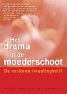 A. R. Austermann, A.R. Austermann, B. Austermann - Het drama in de moederschoot