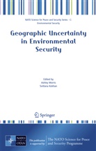 Kokhan, Kokhan, Svitlana Kokhan, Ashle Morris, Ashley Morris - Geographic Uncertainty in Environmental Security