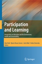 Bjarn Bruun Jensen, Bjarne Bruun Jensen, Bjarne Bruun Jensen, Jutta Nikel, Jutta Nikel et al, Alan Reid... - Participation and Learning