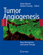 Fusenig, Fusenig, Norbert Fusenig, Diete Marmé, Dieter Marmé - Tumor Angiogenesis