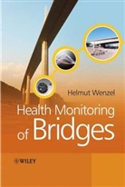 H Wenzel, Helmut Wenzel, Helmut (Vce Holding Gmbh Wenzel, Wenzel Helmut - Health Monitoring of Bridges