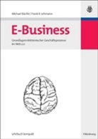 Bächl, Michae Bächle, Michael Bächle, Lehmann, Frank R Lehmann, Frank R. Lehmann - E-Business