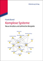 Frank Brand - Komplexe Systeme