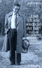 Andrea Sinn, Michael Brenner, Andreas Heusler - "Und ich lebe wieder an der Isar"