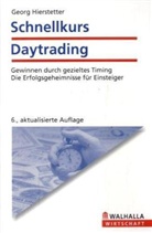Georg Hierstetter - Schnellkurs Daytrading