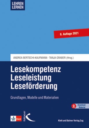 Andre Bertschi-Kaufmann, Andrea Bertschi-Kaufmann,  Graber,  Graber, Anja Graber - Lesekompetenz - Leseleistung - Leseförderung, m. 1 Beilage - Grundlagen, Modelle und Materialien