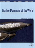 Jefferson, Thomas A. Jefferson, Thomas A. Webber Jefferson, Robert Pitman, Robert L. Pitman, Marc A. Webber... - Marine Mammals of the World