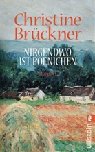 Brückner, Christine Brückner - Nirgendwo ist Poenichen