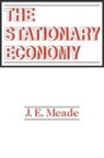 J. Meade, J. E. Meade, Meade J. E. - The Stationary Economy